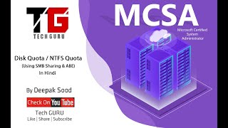 Disk Quota OR NTFS Quota Using SMB Sharing amp ABE In Hindi By Deepak Sood  Video 5  Tech GURU [upl. by Durrett]