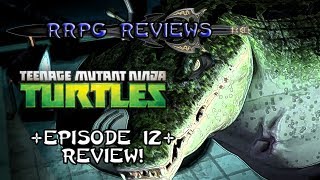 RRPG Reviews Teenage Mutant Ninja Turtles 2012 Series  It Came From The Depths RRPG Review [upl. by Assert]