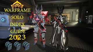 Warframe Index SOLO Farm Guide 2023 OUTDATED CHECK DESCRIPTION [upl. by Desiree]