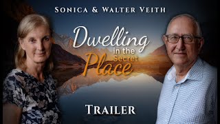 TRAILER  Dwelling In The Secret Place by Sonica amp Walter Veith [upl. by Kent4]