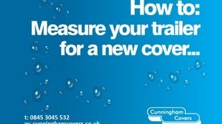 Trailer Cover Measuring Guide  Cunningham Covers [upl. by Linder]