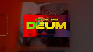 SIM AND SAM •  DEUM  Clip Officiel [upl. by Ardnohs]