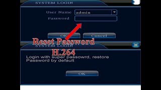 Reset Password DVR H264 Working 100 [upl. by Eikceb]