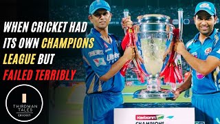 The Champions League Fiasco  Why did CLT20 stop  Is CLT20 coming Back  UCL vs CLT20 [upl. by Nollaf]