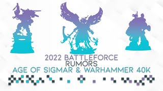 2022 Battleforce Rumors [upl. by Aggappe]