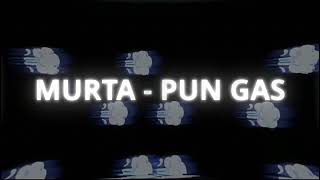 MURTA  Pun Gas Prod by SubRoo amp Eldvvn [upl. by Muslim]