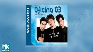 Oficina G3  Coletânea Som Gospel CD COMPLETO [upl. by Ummersen]