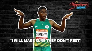 The Audacity to Keep Fighting with Caster Semenya  SuperSport Unplugged [upl. by Ysiad]