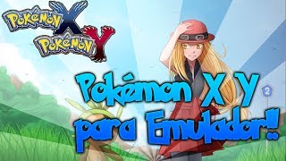 Descarga Pokémon X Y  Emulador  Pokémon X Y GBA [upl. by Gardy668]