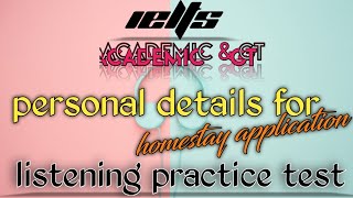 new ielts listening practice test with answers personal details for homestay application ielts2023 [upl. by Nnylaehs192]