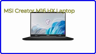 REVIEW 2024 MSI Creator M16 HX Laptop ESSENTIAL details [upl. by Annawt]