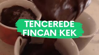 TENCEREDE FİNCAN KEK TARİFİ [upl. by Genny]