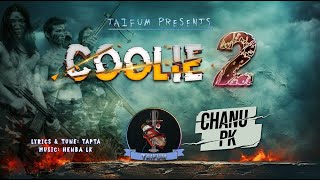 COOLIE 2  TAIFUM  TAPTA  CHANU PK [upl. by Ynffit]