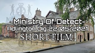 Ministry Of Detect Adlington Hall Dig  Metal Detecting UK [upl. by Nimrahc975]