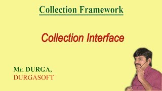 Collection Framework  Collection interface details [upl. by Kauffmann]