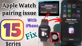 Apple Watch won’t pair with New iPhone Fixed  pairing failed  Apple Tech World [upl. by Liddy58]