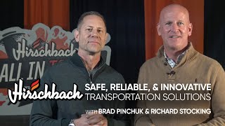 Hirschbach Safe Reliable amp Innovative Transportation Solutions  w Brad Pinchuk amp Richard Stocking [upl. by Aihsotan]