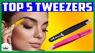 Top 5 Best Tweezers of 2023 – Reviews [upl. by Nnaillij]