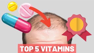 Top 5 Vitamins For Hair Growth  THE HOLY 5 YOU MUST NEED [upl. by Annunciata]