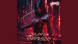 BLOOD EMPRESS [upl. by Kavanaugh]