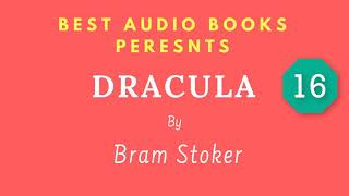 Dracula Chapter 16 By Bram Stoker Full AudioBook [upl. by Atazroglam]