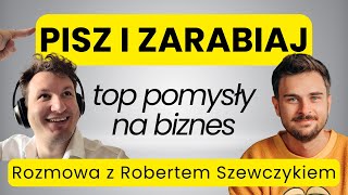 38 Jak zarabiać na pisaniu Sprawdzone pomysły na biznes od praktyka [upl. by Dupin]