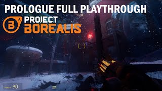 Project Borealis Prologue Full Playthrough No Commentary No Deaths 60FPS [upl. by Elita458]