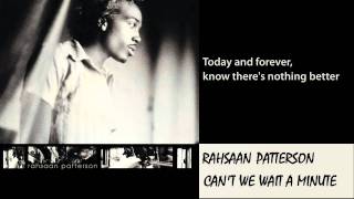 Rahsaan Patterson  Cant We Wait A Minute 1997 Lyrics Included [upl. by Cruz707]