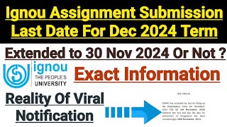 Ignou Assignment Submission Last Date Extended to 30 Nov 2024 Or Not  Official Information [upl. by Baker787]