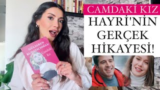 Camdaki Kız HAYRİ nin Gerçek Hayat Hikayesi LAZ KIZI KİM [upl. by Nowd]