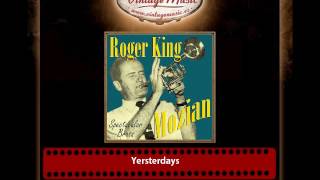 Roger King Mozian – Yersterdays [upl. by Michel]