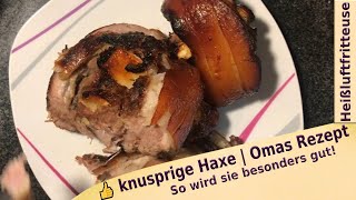 👍 knusprige Haxe in Schwarzbier  super lecker  Omas Rezept  So wird sie besonders gut [upl. by Gaylene389]