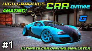 I PLAYED MOST REALISTIC HIGH GRAPHICS CAR GAME  ULTIMATE CAR DRIVING SIMULATOR  TECHNO GAMERZ 1 [upl. by Schulein]