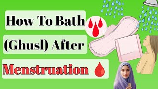 How To Perform Ghusl After Menstruation In Islam  How To Bath After Period [upl. by Hoang301]