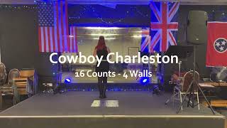 COWBOY CHARLESTON LINE DANCE RECAP WALK THROUGH AND DEMO [upl. by Hniht]