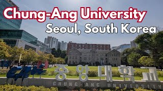 Chung Ang University Seoul Campus campus tour 중앙대학교 서울캠퍼스 4K [upl. by Addis796]