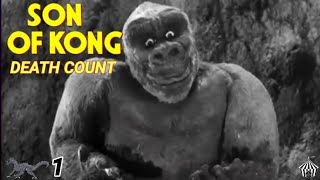 THE SON of KONG 1933 DEATH COUNT [upl. by Nnaeiluj]