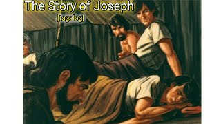 The Story of Joseph tagalog [upl. by Netsyrc]