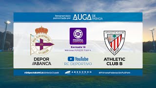 Dépor ABANCA  Athletic Club B ofrecido por Auga de Parada [upl. by Zea]