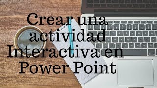 Cómo crear una Actividad Interactiva en Power Point [upl. by Airamzul]