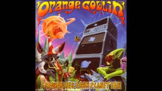 Orange Goblin  The Astral Project [upl. by Duma]