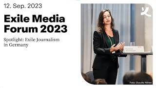 Exile Media Forum 2023 Spotlight Exile Journalism in Germany [upl. by Ayekahs]