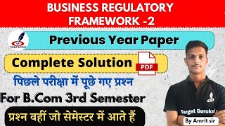 Business Regulatory Framework 2nd  Previous year question paper Solution  DDU BCom 3rd Semester [upl. by Brightman]