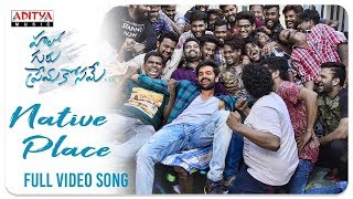 Native Place Full Video Song 4K  Hello Guru Prema Kosame Video Songs  Ram Anupama  DSP [upl. by Ecnal]