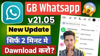 Gb Whatsapp new update v2105  Gb Whatsapp Letest version dawnload kaise kare  Gb Whatsapp problem [upl. by Samira924]