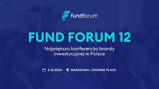 FUND FORUM 12  podsumowanie [upl. by Mahon535]