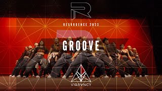 GRooVe  Resurgence 2023 VIBRVNCY Front Row 4K [upl. by Acinom]