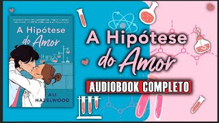 AudioLivro  A Hipótese do Amor PTBR narraçãohumana completo Parte12 [upl. by Graham]