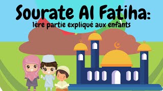 Explication Sourate Al Fatiha 1ère partie [upl. by Venetia]