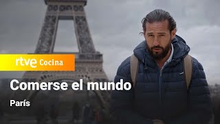 Comerse el Mundo París  RTVE Cocina [upl. by Ariet]